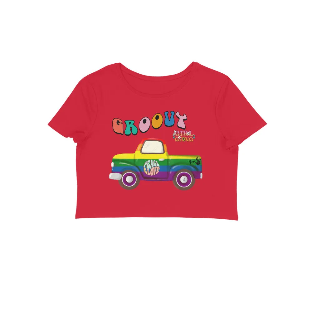 Female Round Neck Half Sleeve - Groovy Girl Gang Crop Top
