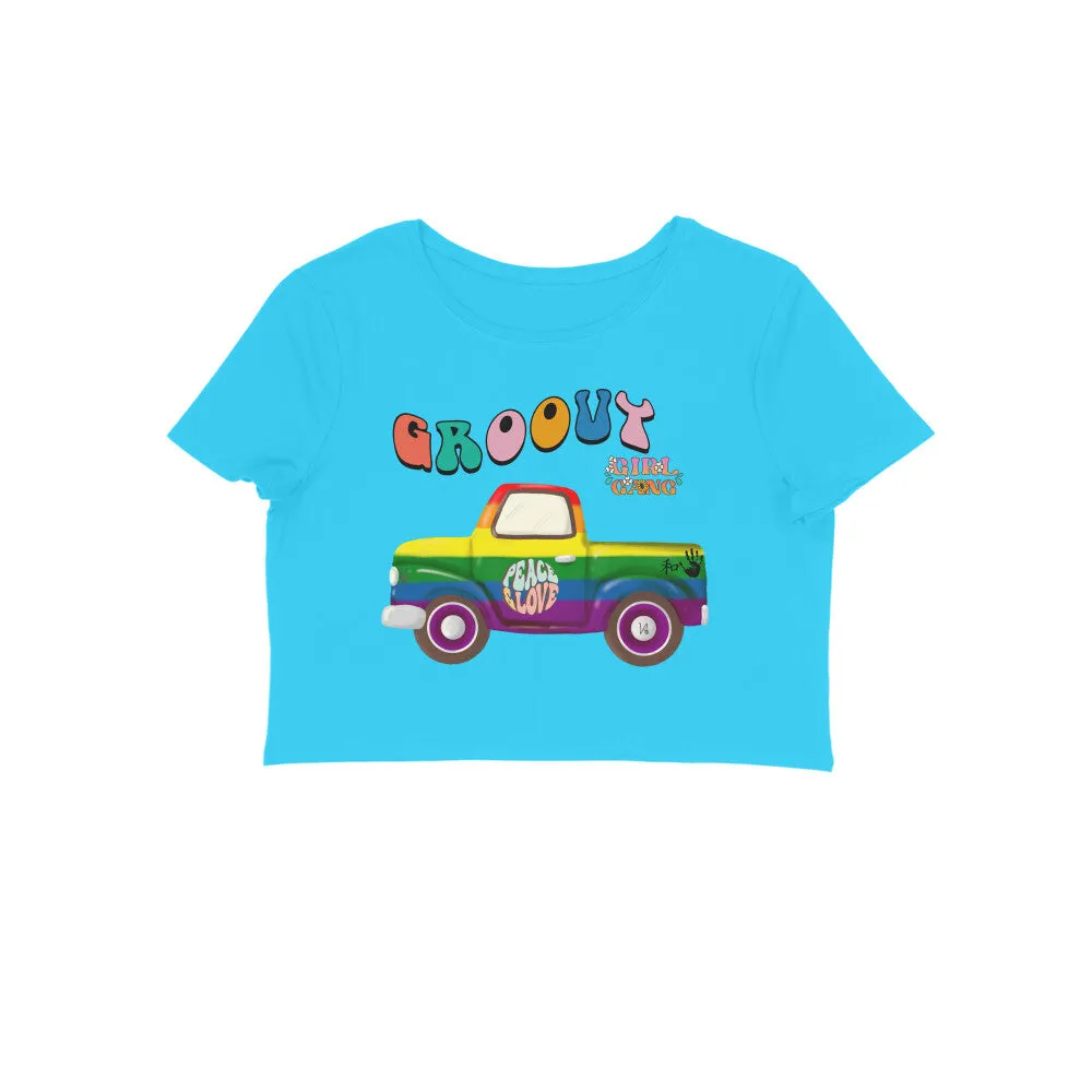 Female Round Neck Half Sleeve - Groovy Girl Gang Crop Top