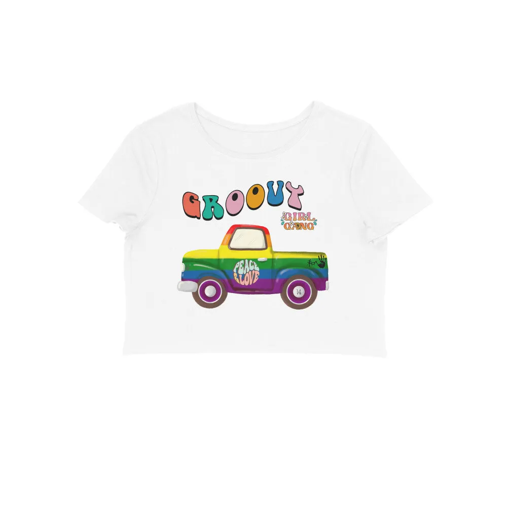 Female Round Neck Half Sleeve - Groovy Girl Gang Crop Top