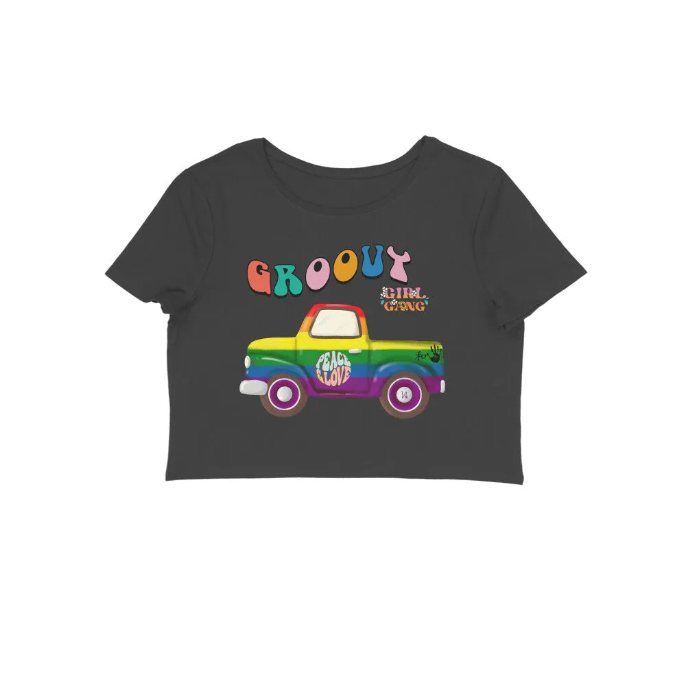 Female Round Neck Half Sleeve - Groovy Girl Gang Crop Top