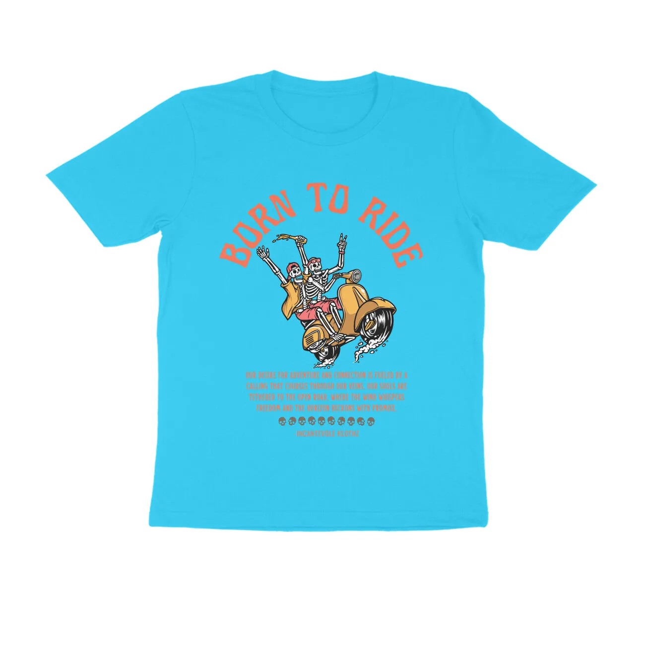 Male Round Neck Half Sleeves - Born to Ride - Skeleton Tshirt