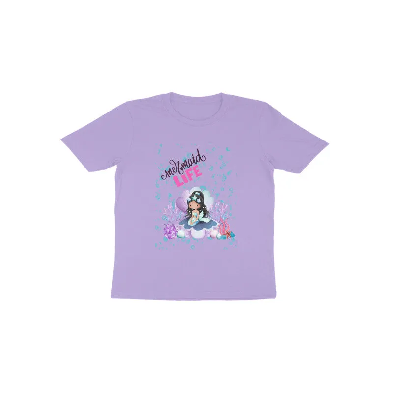 Toddlers Round Neck Half Sleeves - Mermaid Life T-shirt